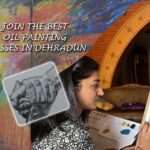 JOIN THE BEST OIL PAINTING CLASSES IN DEHRADUN