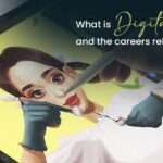 WHAT IS DIGITAL ART AND THE CAREERS RELATED TO IT?